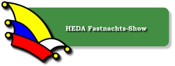 HEDA Fastnachts-Show